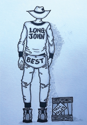Tall Tales: The Verse of John Albert Best By Long John Best Cover Image