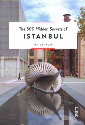 The 500 Hidden Secrets of Istanbul Cover Image