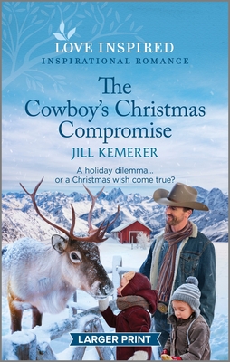 The Cowboy's Christmas Compromise: An Uplifting Inspirational Romance Cover Image