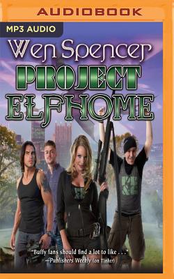 Project Elfhome By Wen Spencer, Tanya Eby (Read by) Cover Image