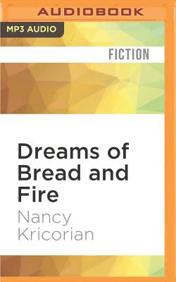 Cover for Dreams of Bread and Fire