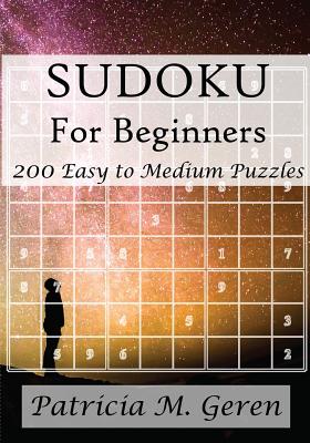 Sudoku for Beginners: 200 Easy Sudoku Puzzles (Paperback)