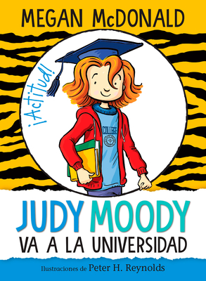 Judy Moody va a la universidad / Judy Moody Goes to College By Megan McDonald Cover Image
