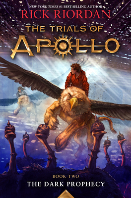 Cover for Trials of Apollo, The Book Two The Dark Prophecy (Trials of Apollo, The Book Two)
