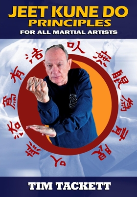Jeet Kune Do Principles By Tim Tackett Cover Image