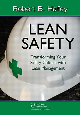 Lean Safety: Transforming your Safety Culture with Lean Management Cover Image