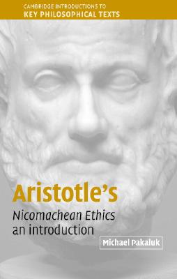 Aristotle's Nicomachean Ethics (Cambridge Introductions To Key ...