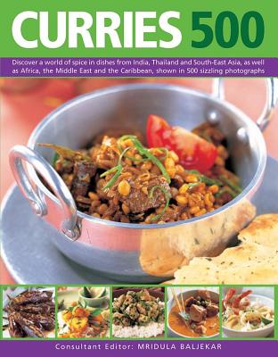 500 Curries: Discover a World of Spice in Dishes from India, Thailand and South-East Asia, as Well as Africa, the Middle East and t Cover Image