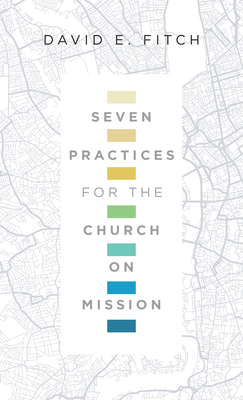 Seven Practices for the Church on Mission Cover Image