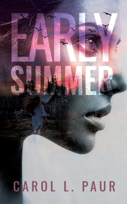 Early Summer By Carol Paur Cover Image