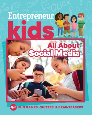 Entrepreneur Kids: All about Social Media Cover Image