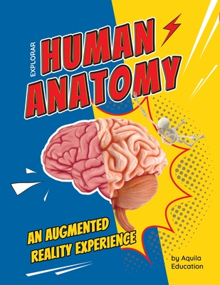 Explorar: Human Anatomy: Human Anatomy Cover Image