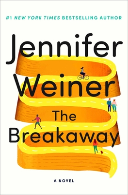 The Breakaway: A Novel By Jennifer Weiner Cover Image