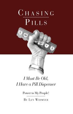 Chasing Pills: I Must Be Old, I Have a Pill Dispenser