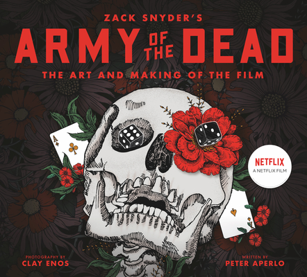 Army of the Dead: A Film by Zack Snyder: The Making of the Film Cover Image