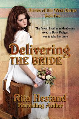 Delivering The Bride (Brides of the West #2)