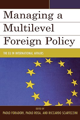Managing a Multilevel Foreign Policy: The EU in International Affairs Cover Image