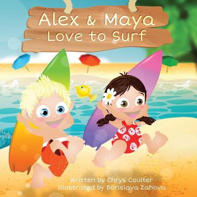 Alex & Maya Love to Surf Cover Image