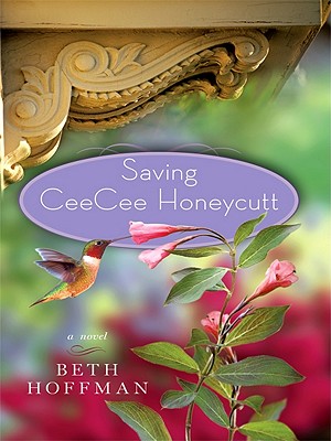 Saving CeeCee Honeycutt (Thorndike Paperback Bestsellers) Cover Image