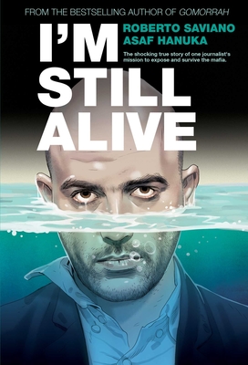 I'm Still Alive By Roberto Saviano Cover Image