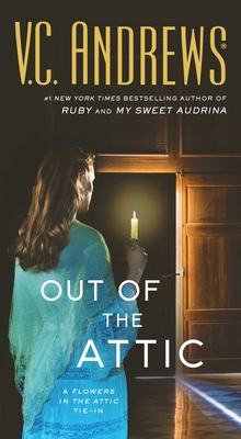 Out of the Attic (Dollanganger #10) By V.C. Andrews Cover Image
