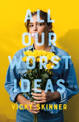 Cover for All Our Worst Ideas