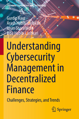 Understanding Cybersecurity Management in Decentralized Finance: Challenges, Strategies, and Trends Cover Image
