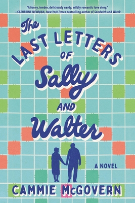 The Last Letters of Sally and Walter: A Novel