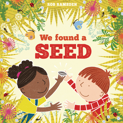 We Found a Seed (In the Garden) Cover Image