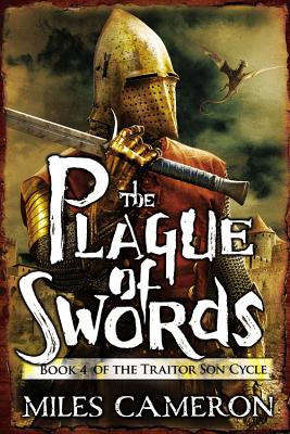 The Plague of Swords (The Traitor Son Cycle #4) Cover Image