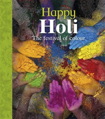 Let's Celebrate: Happy Holi By Joyce Bentley Cover Image
