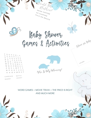 Baby Shower Games & Activities: Word games - Movie Trivia - The Price is  Right and Much More: Create a Fun and Memorable Baby Shower this Cute  Elephan (Paperback)