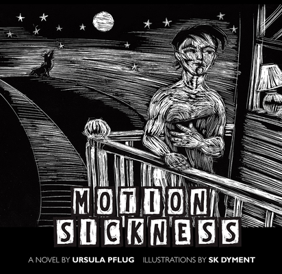 Motion Sickness By Ursula Pflug, S. K. Dyment (Illustrator) Cover Image