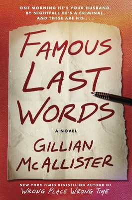 Famous Last Words: A Novel By Gillian McAllister Cover Image