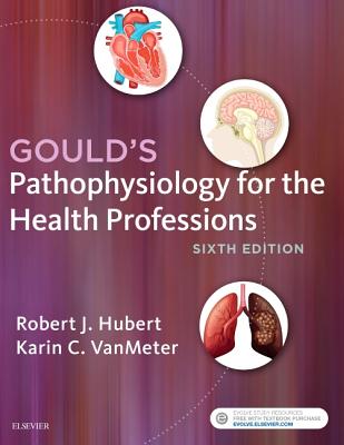 Gould's Pathophysiology for the Health Professions Cover Image