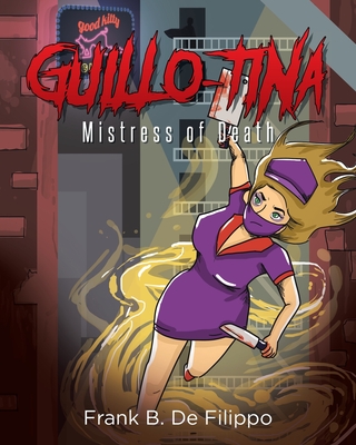 Guillo-Tina: Mistress of Death