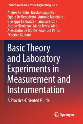Basic Theory and Laboratory Experiments in Measurement and Instrumentation: A Practice-Oriented Guide (Lecture Notes in Electrical Engineering #663) Cover Image