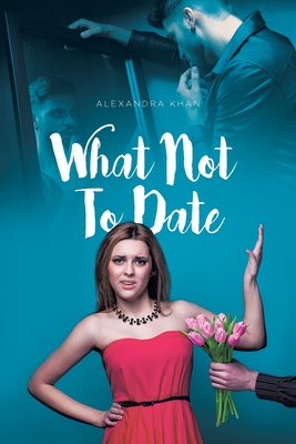 What Not To Date Cover Image