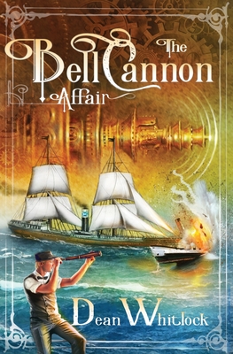 The Bell Cannon Affair By Dean Whitlock Cover Image