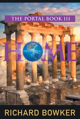 HOME (The Portal Series, Book 3): An Alternative History Adventure Cover Image