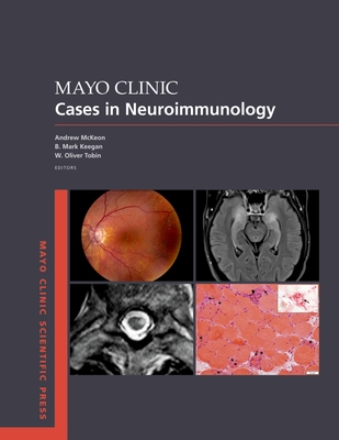 Mayo Clinic Cases in Neuroimmunology (Mayo Clinic Scientific Press) Cover Image