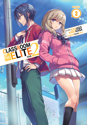 Classroom of the Elite: Year 2 (Light Novel) Vol. 3 Cover Image