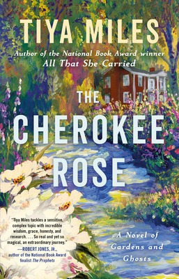 The Cherokee Rose: A Novel of Gardens and Ghosts Cover Image