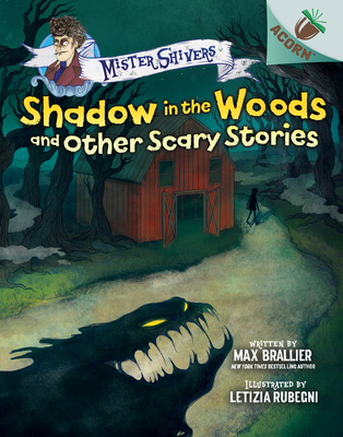 Shadow in the Woods and Other Scary Stories: An Acorn Book (Mister Shivers #2) Cover Image