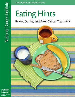 Eating Hints: Before, During, and After Cancer Treatment Cover Image