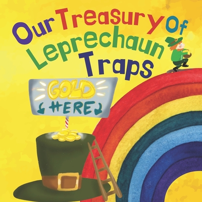 Our Treasury of Leprechaun Traps Cover Image