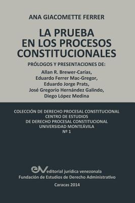 Las Pruebas En Los Procesos Constitucionales Cover Image