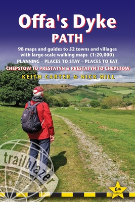 Offa's Dyke Path: British Walking Guide: Planning, Places to Stay, Places to Eat; Includes 98 Large-Scale Walking Maps (British Walking Guides)