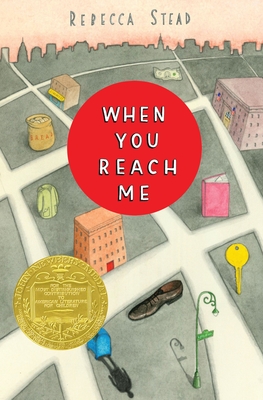 When You Reach Me: (Newbery Medal Winner) Cover Image