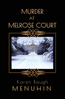 Murder at Melrose Court: A Country House Christmas Murder (Heathcliff Lennox #1)